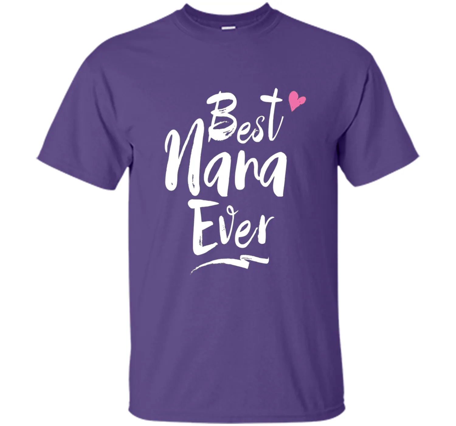 Best Nana Ever Love T Shirt For Grandmother Grandma