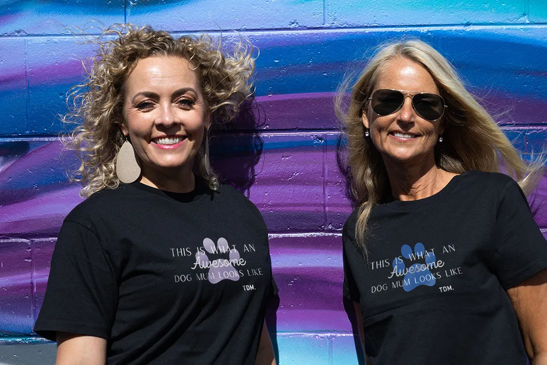 This is What an Awesome Dog Mum Looks Like Unisex T-Shirt
